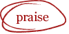 praise